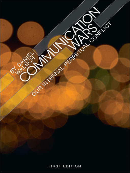 Title details for Communication Wars by Daniel Walsch - Available